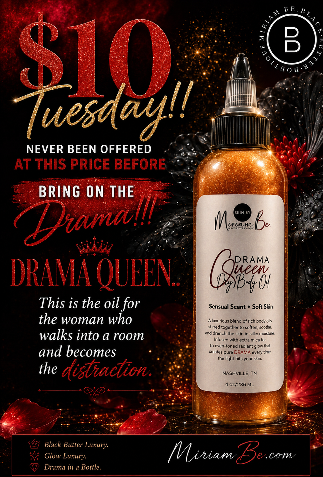$10 Tuesday-Drama Queen-Never Been Offered at this Price Before